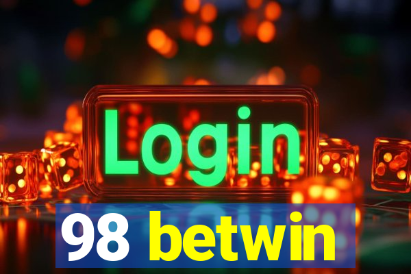 98 betwin